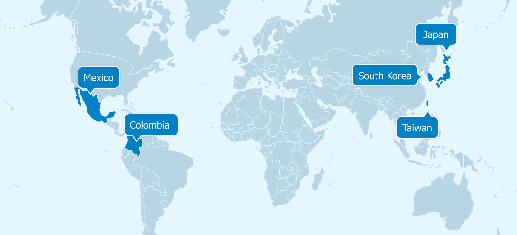 Mexico, Colombia, Japan, South Korea, Taiwan
